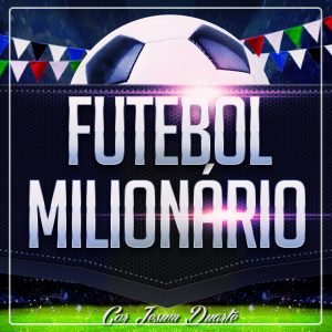 futebol milionario