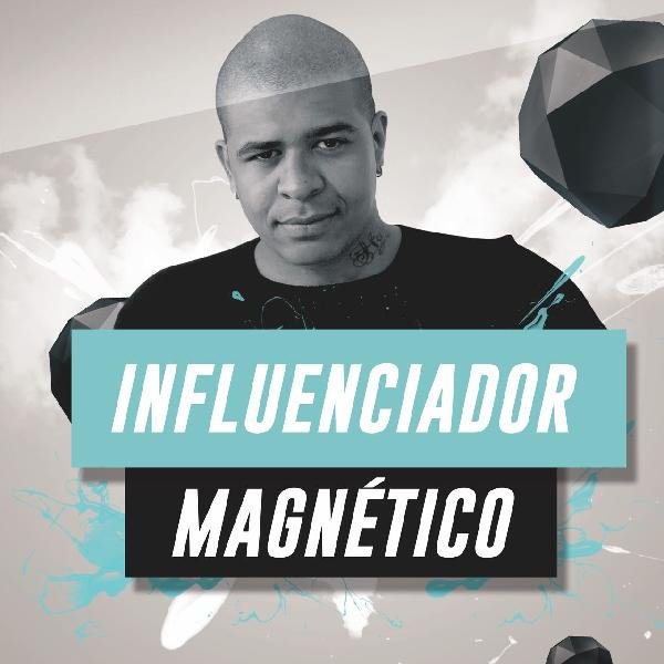 Influenciador Magnético Arte Persuasão e Conversação