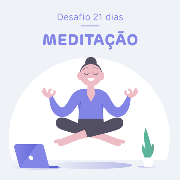 Desafio de 21 dias da Meditação Master Coach Felipe Lima