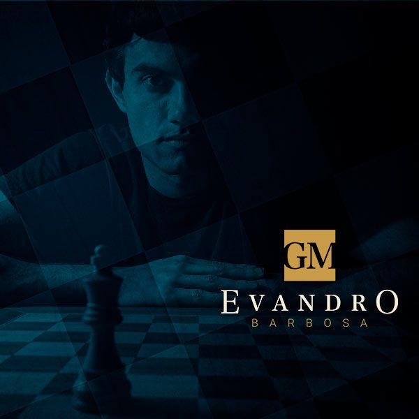 Curso de Xadrez - GM Evandro Barbosa - Aprenda Xadrez com quem