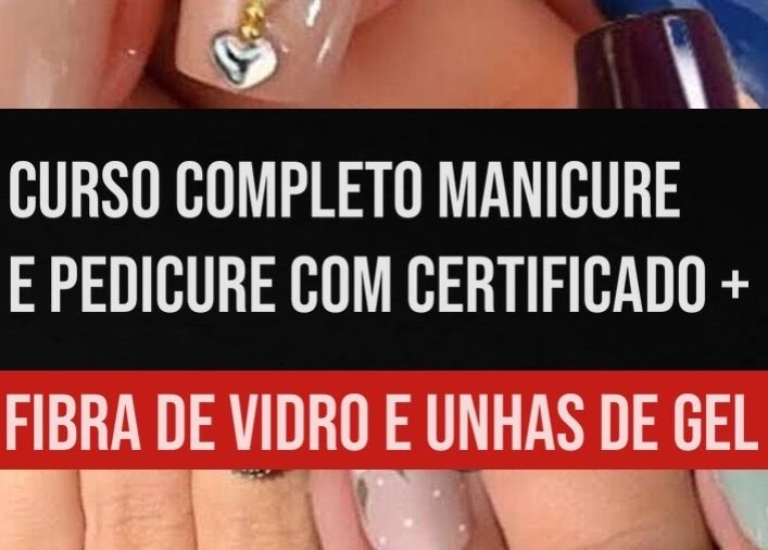 Curso-completo-manicure-pedicure.-Incluso-alongamento-de-fibra-de-vidro-e-alongamento-de-unhas-compressor