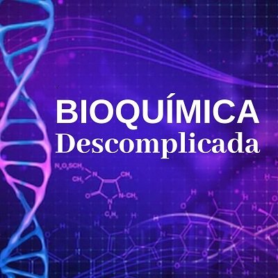 Bioquímica Descomplicada Módulo 1