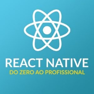 React Native Do Zero Ao Profissional