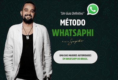 WhatSaphi - O Método de Paulo Saphi para WhatsApp