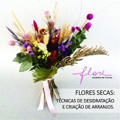 Flores Secas: Técnicas de Desidratação e Criação de Arranjos