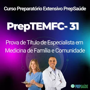 Curso prepsaude Preparatório Prova de Título - PrepTEMFC