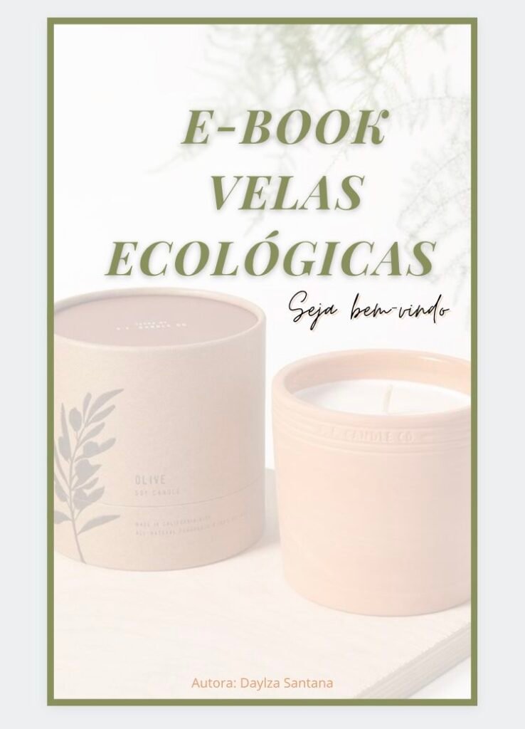 E-BOOK VELAS ECOLÓGICAS ARTESANAIS E-BOOK VELAS ECOLÓGICAS ARTESANAIS