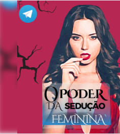 O Poder Da Sedução Feminina