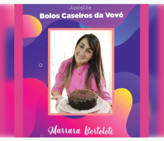 Apostila Bolos Caseiros da Vovó com Marrara Bortoloti