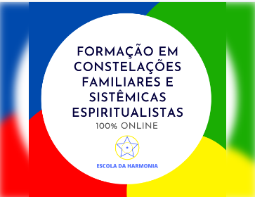 Sobre  Formação Em Constelações Familiares E Sistêmicas Espiritualistas Escola Da Harmonia