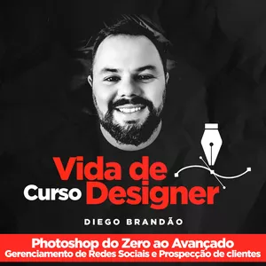 Vida de Designer - Photoshop e Social Media