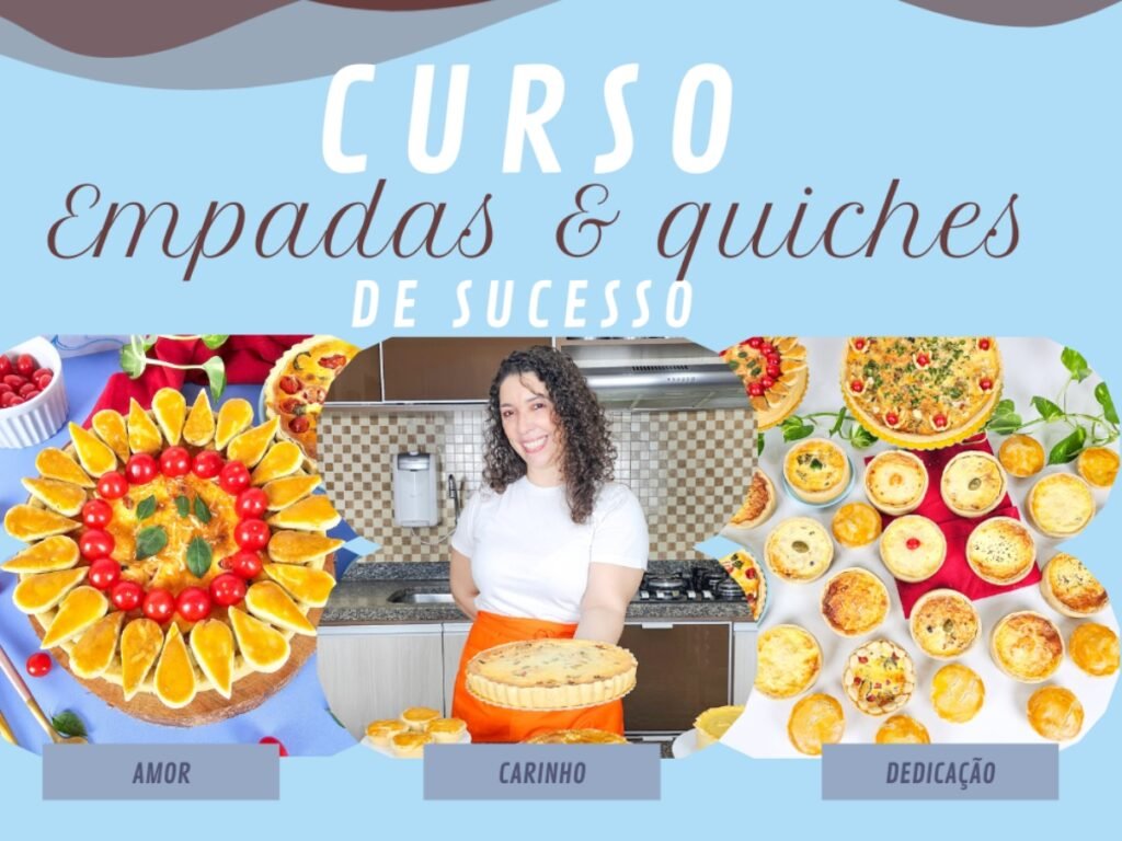 Curso "Aprenda a Fazer as Melhores Empadas e Quiches" Por Luana Brandão: Vale a Pena? Compras Digitais Dicas de Cursos