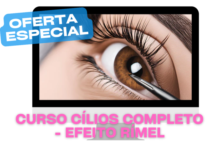 Curso Efeito Rímel: Aumente sua Confiança e Reduza o Tempo de Atendimento com a Técnica Inovadora