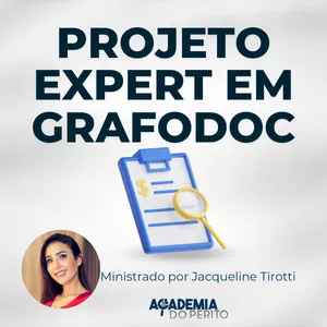 [Projeto Expert em Grafodoc] de [Academia do Perito] – Vale a Pena? Descubra os Benefícios e Tudo Que Você Precisa Saber! Curso diário - DIcas