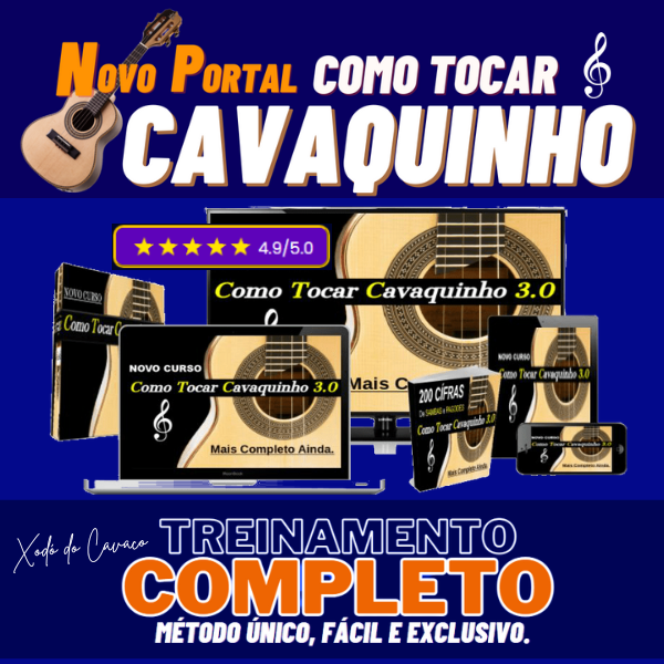 Curso Como Tocar Cavaquinho 3.0 - Plano Vitalício: O Guia Completo para Aprender a Tocar Cavaquinho Curso.blog.br