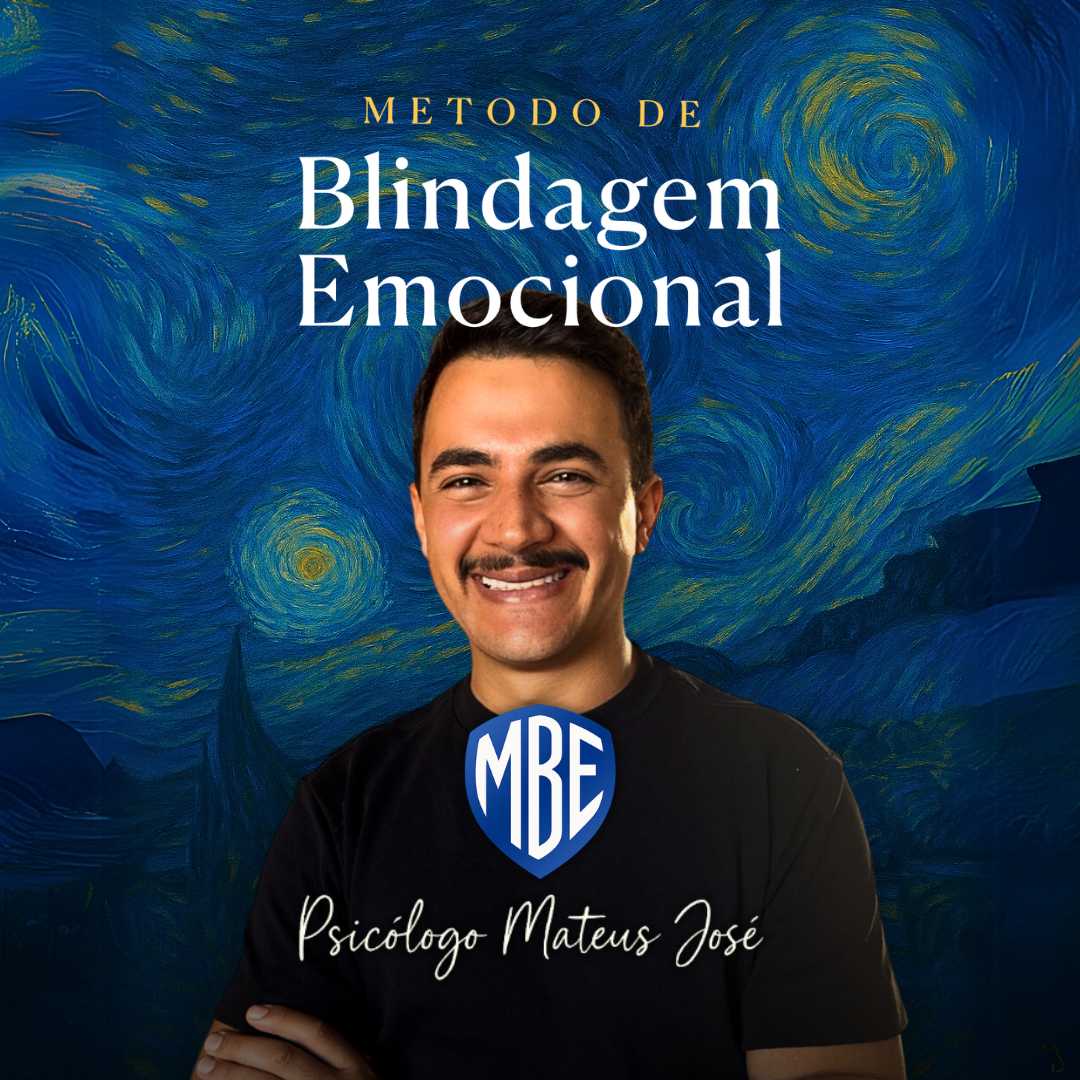 MBE - Método de Blindagem Emocional: A Transformação que Você Precisa