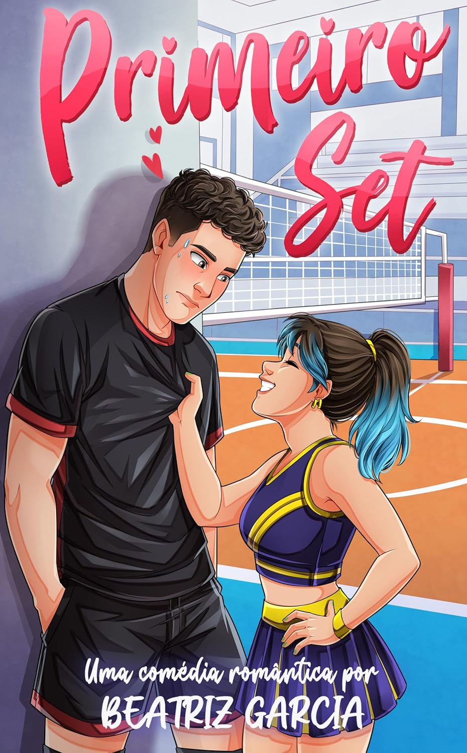 Primeiro Set (Duologia Opostos - Livro 1), Beatriz Garcia - Vôlei, Fake Dating, Clichê Invertido Compras Digitais