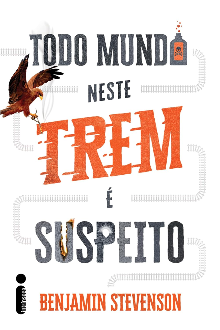 Todo mundo neste trem é suspeito – Benjamin Stevenson | Onde Comprar
