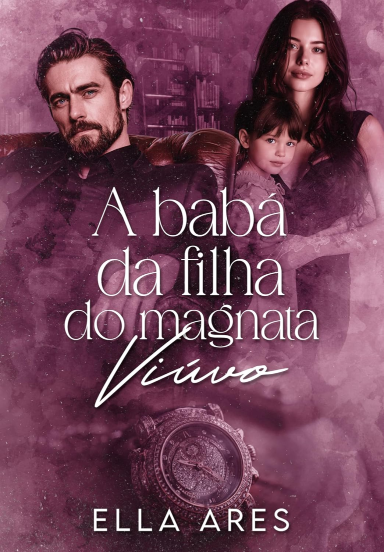 A Babá da Filha do Magnata Viúvo: Ella Ares e o Sucesso do Romance Bilionário