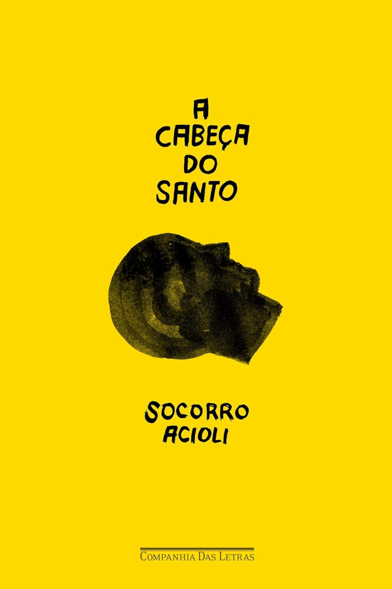 A cabeça do santo – Socorro Acioli | eBook realismo mágico sensível