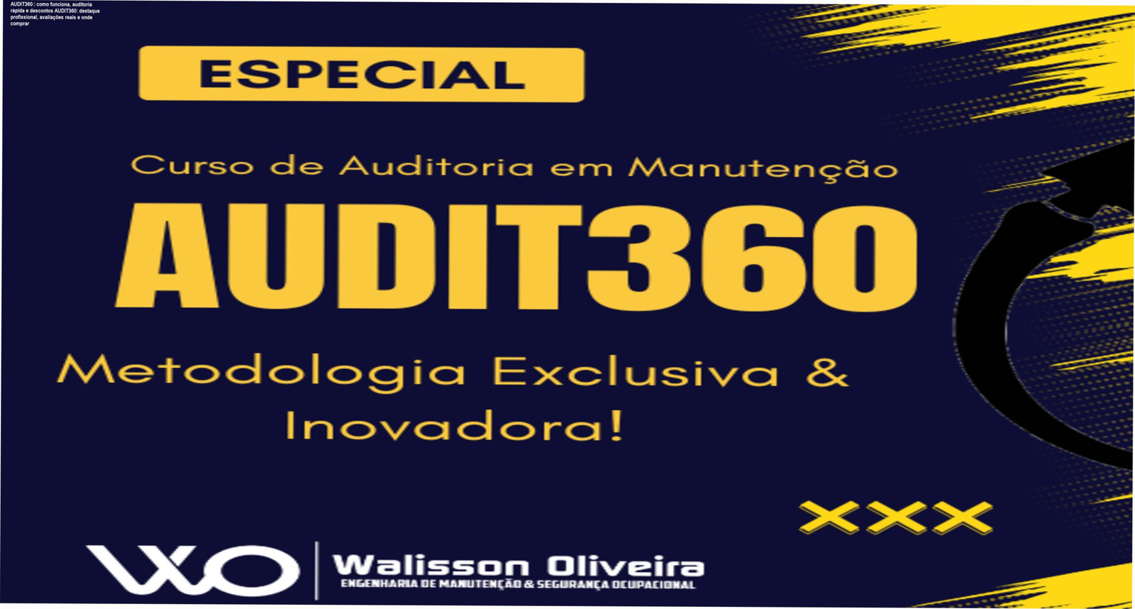 Imagem do curso AUDIT360 mostrando um checklist de auditoria de manutenção industrial e destaque para o desconto de lançamento