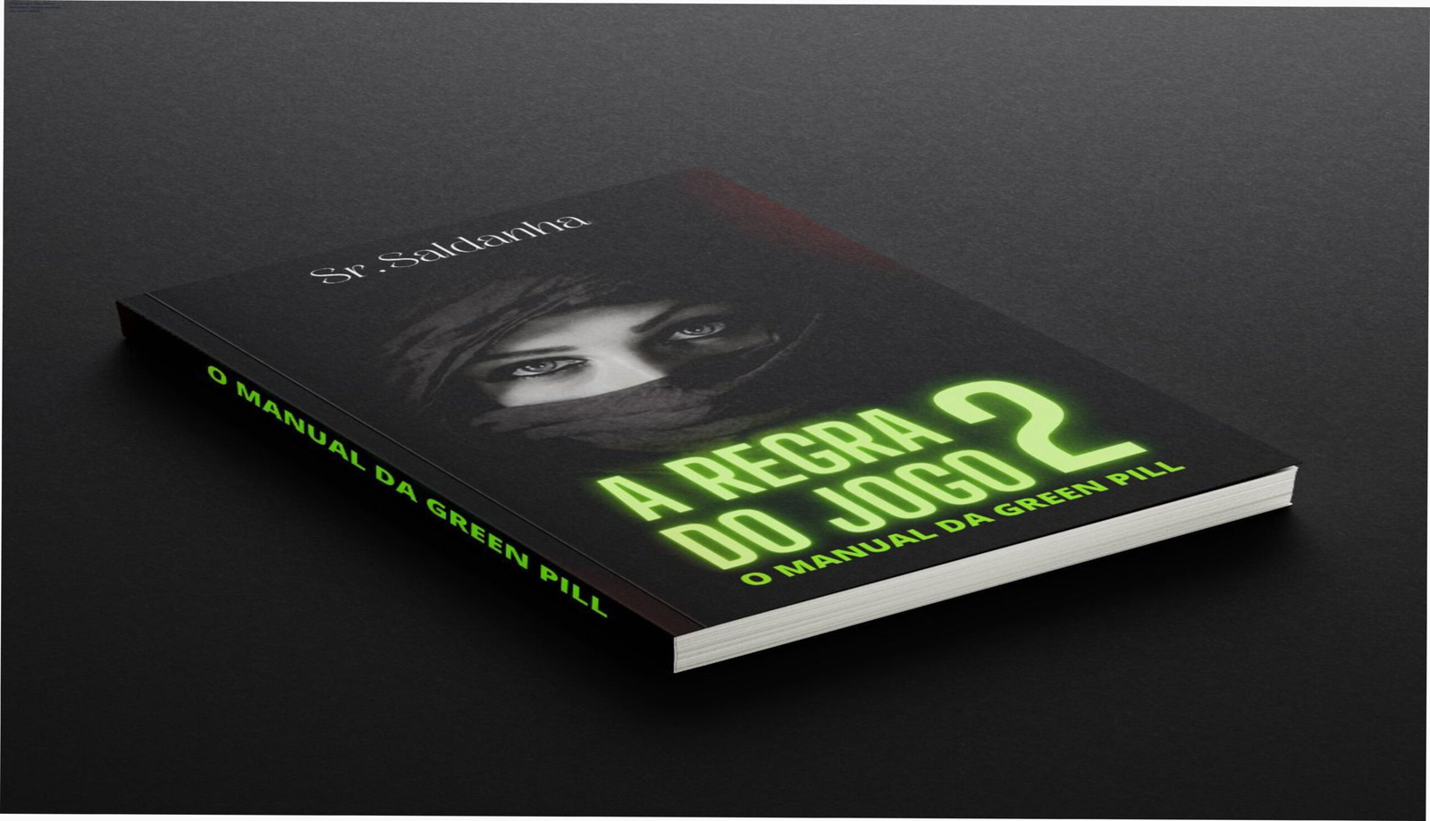 Capa do e‑book A Regra do Jogo 2 – Manual da Green Pill de Senhor Saldanha, guia de relacionamentos e proteção emocional