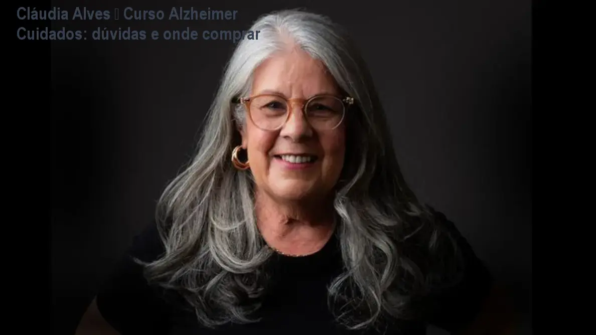 Imagem do curso online de Cláudia Alves sobre cuidados para Alzheimer, mostrando método CAPER e apoio ao cuidador