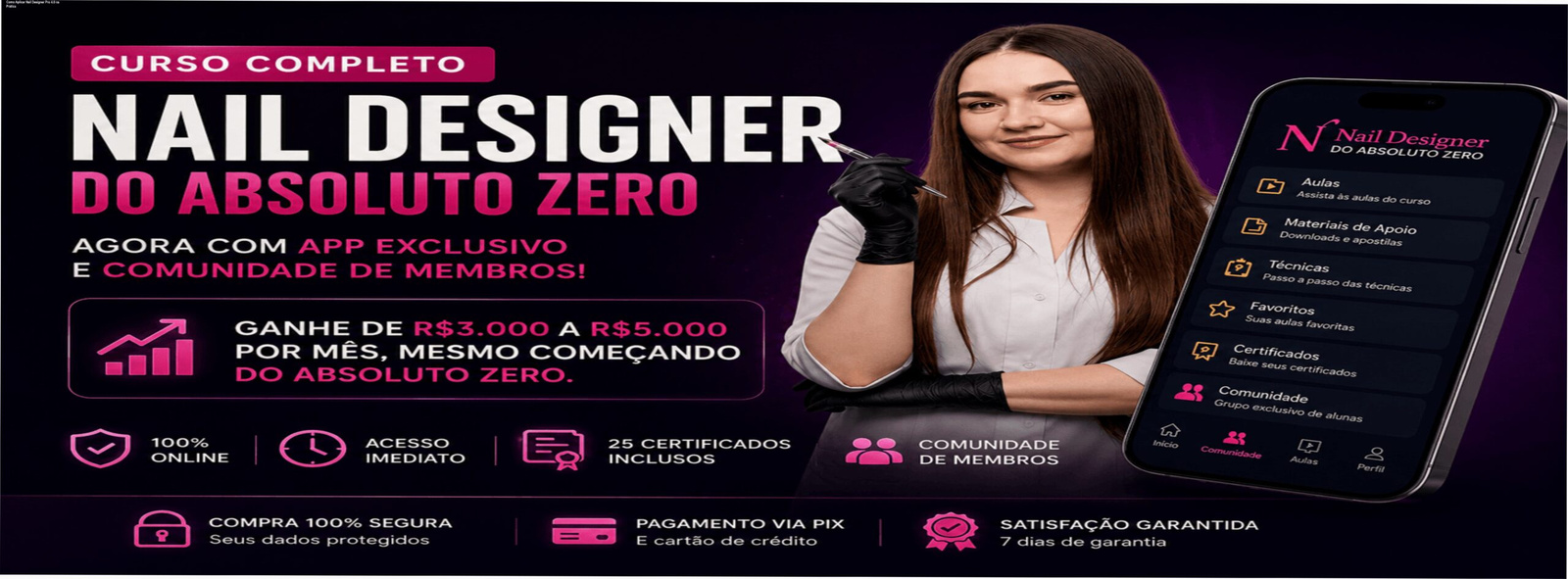 Tela do aplicativo mostrando o cronograma do curso Nail Designer Pro 4.0 com demonstração prática de aplicação de fibra de vidro e gel