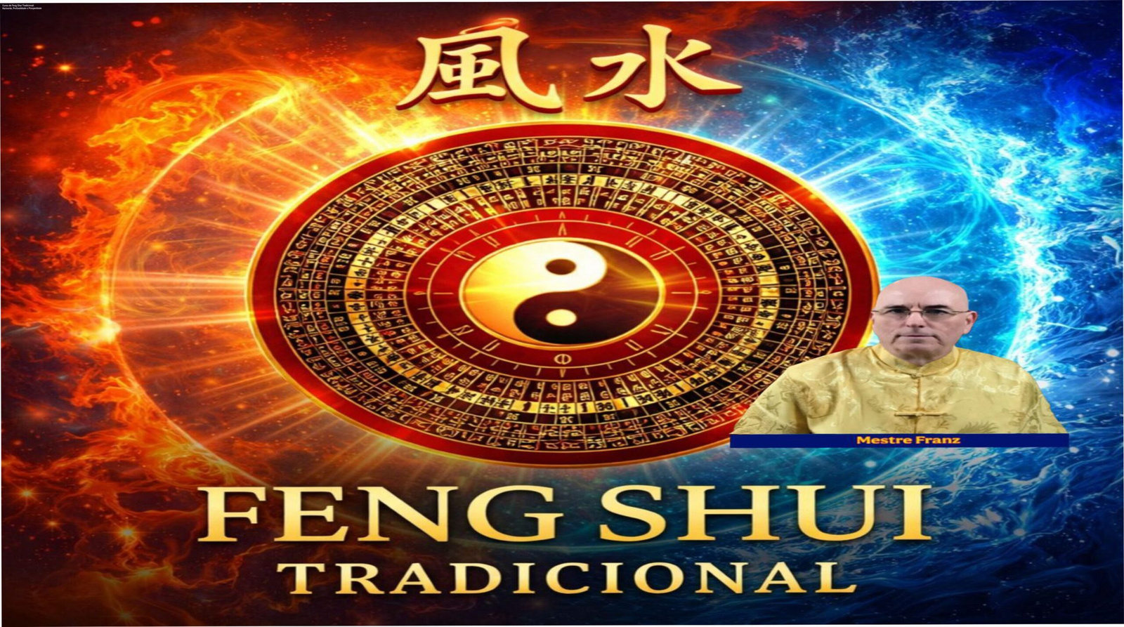 Capa do Curso de Feng Shui Tradicional de Mestre Franz mostrando mapa conceitual de energia dos ambientes