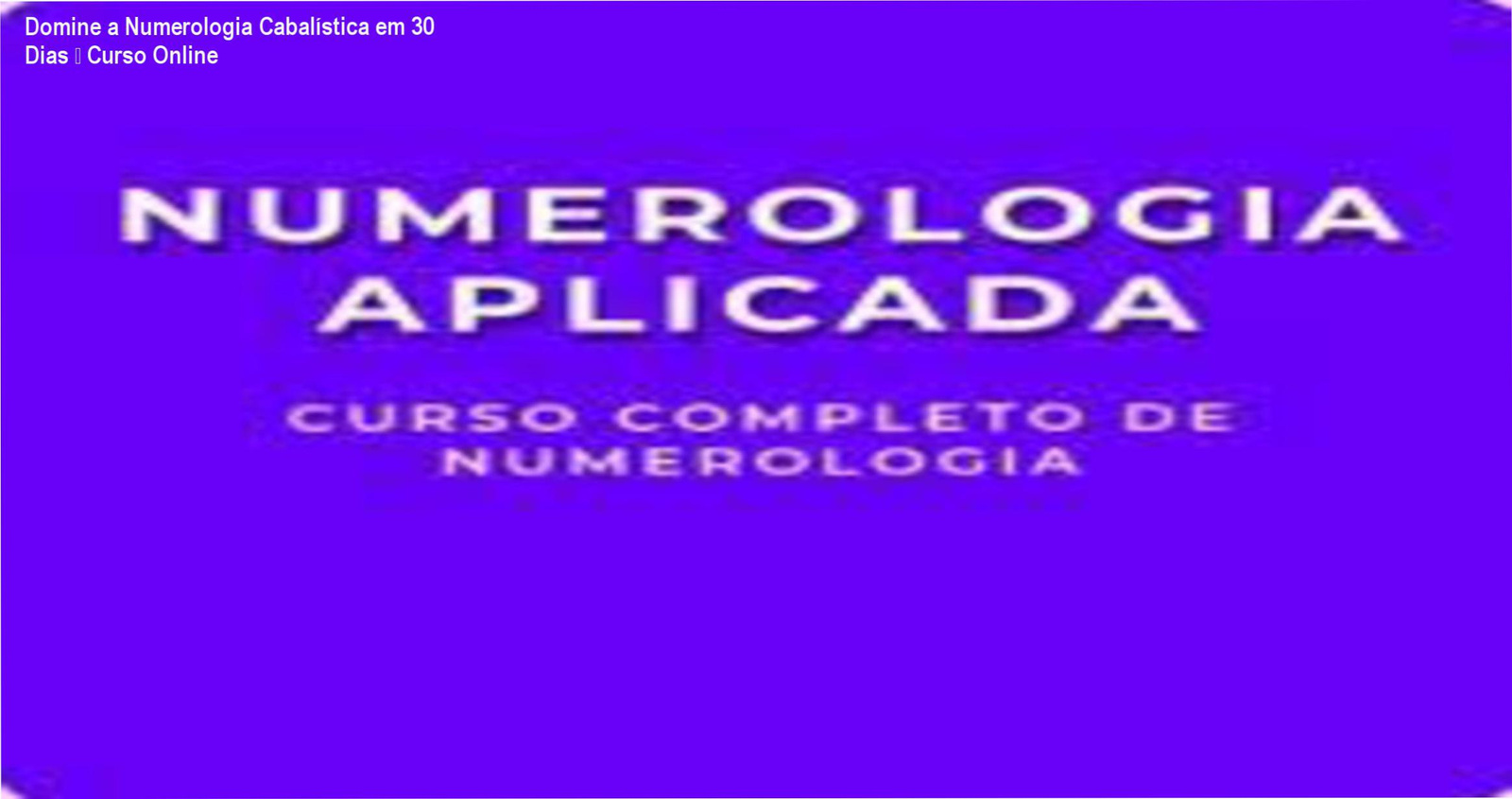 Imagem promocional do Curso de Formação de Numerologia de Rafael Cristian Cintra de Almeida