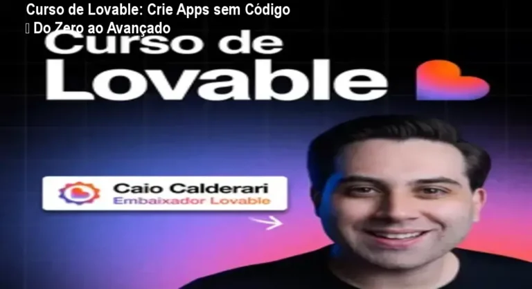 Tela do curso Lovable mostrando criação de aplicativo sem programação com IA