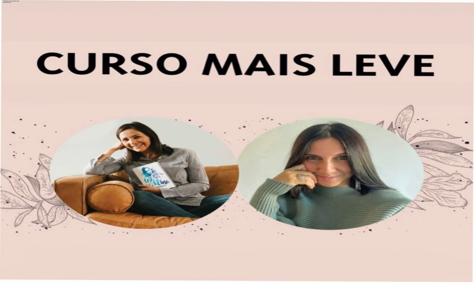 Capa do Curso Mais Leve em áudio podcast que ajuda mães a reduzir gritos e trazer leveza à rotina familiar
