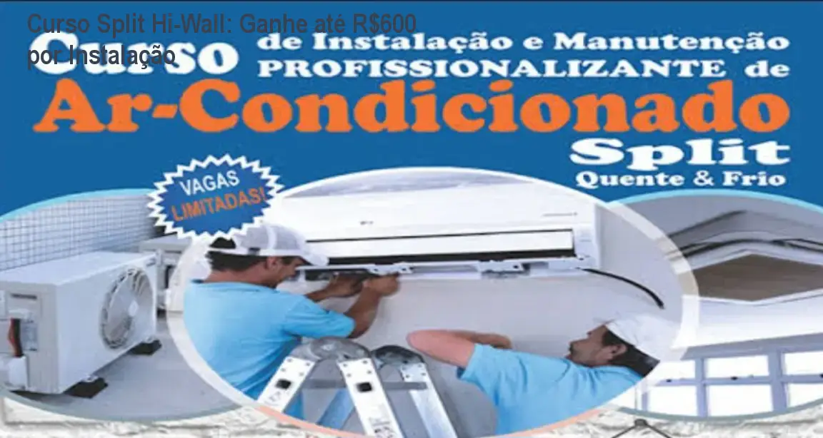 Aluno instalando ar condicionado split hi-wall após assistir ao curso da Hotmart