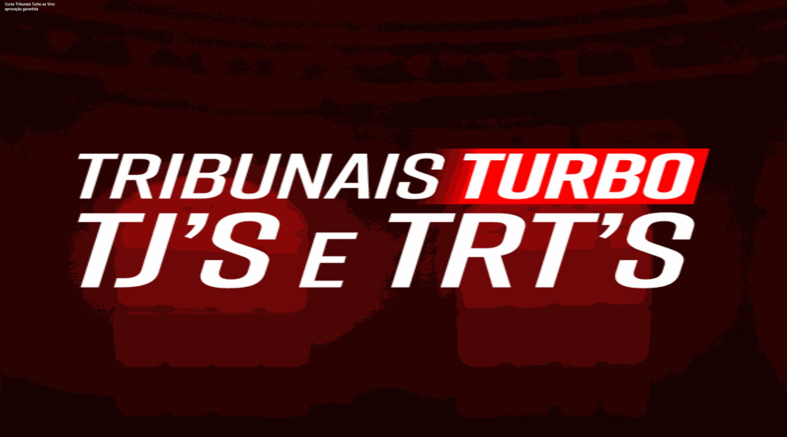 Imagem do Curso Tribunais Turbo ao vivo mostrando estudantes estudando para concursos de TJ e TRT