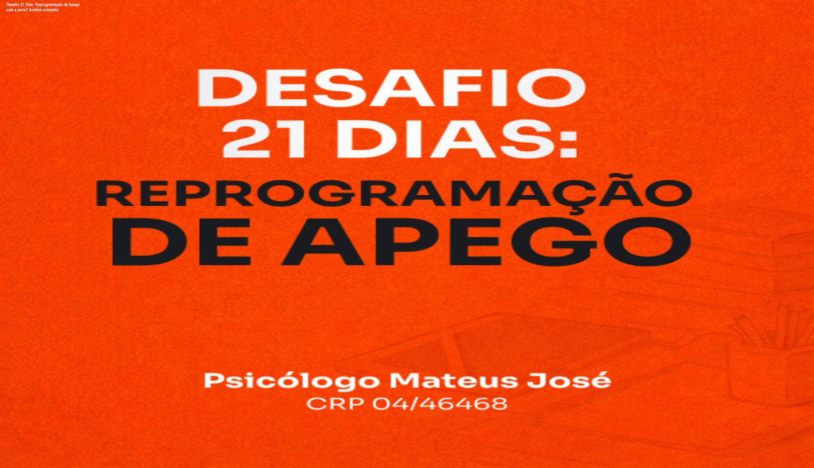 Tela do curso Desafio 21 Dias Reprogramação de Apego mostrando módulo de ativação emocional