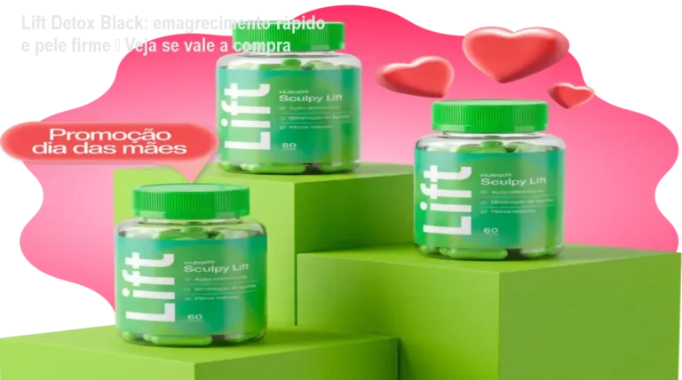 Cápsulas Lift Detox Black sobre bancada, mostrando como ajudam a perder peso e melhorar a pele