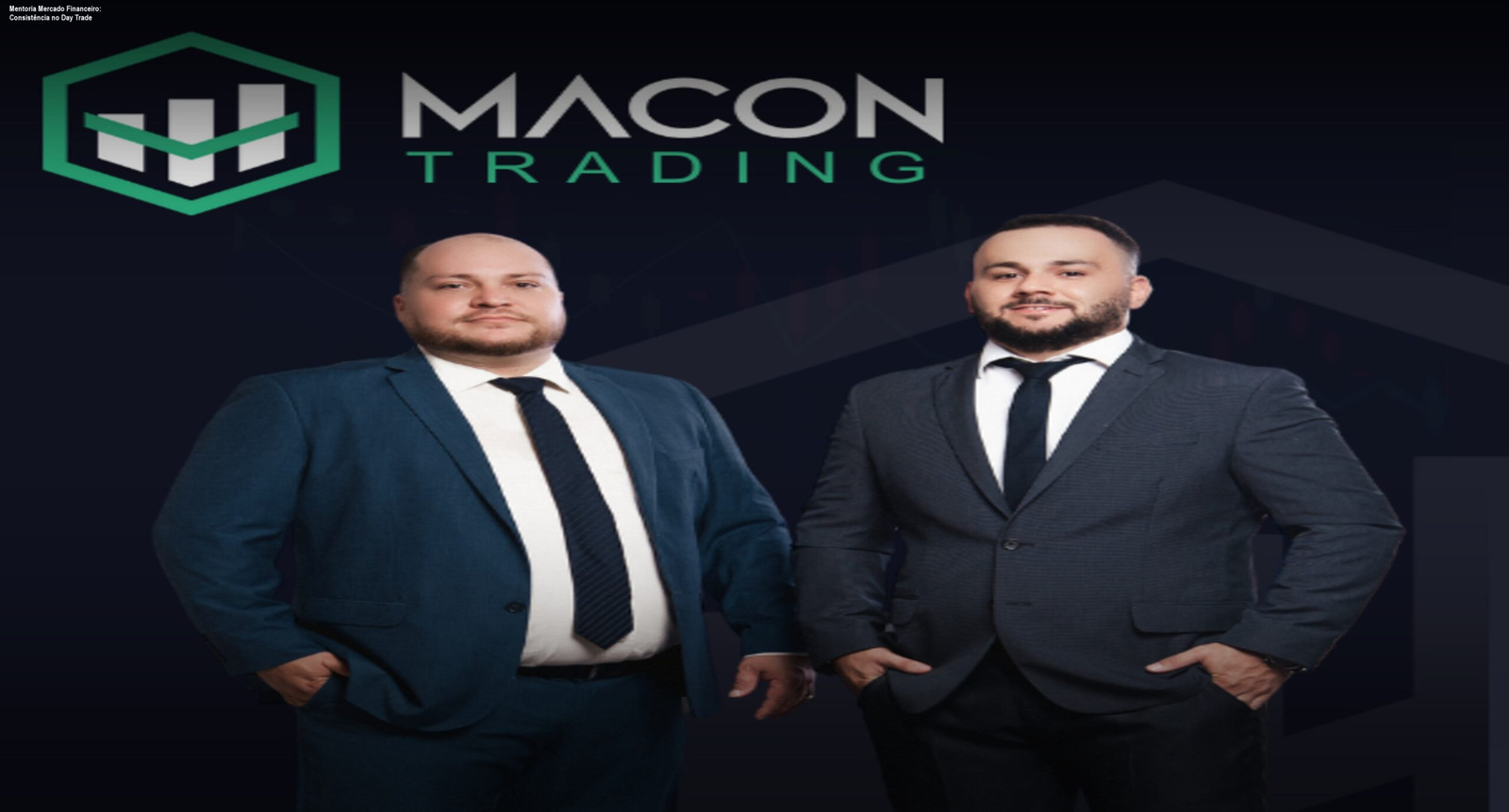 Imagem da Mentoria Mercado Financeiro da Macon Trading mostrando trader aplicando método de leitura de mercado e gestão de risco para obter consistência