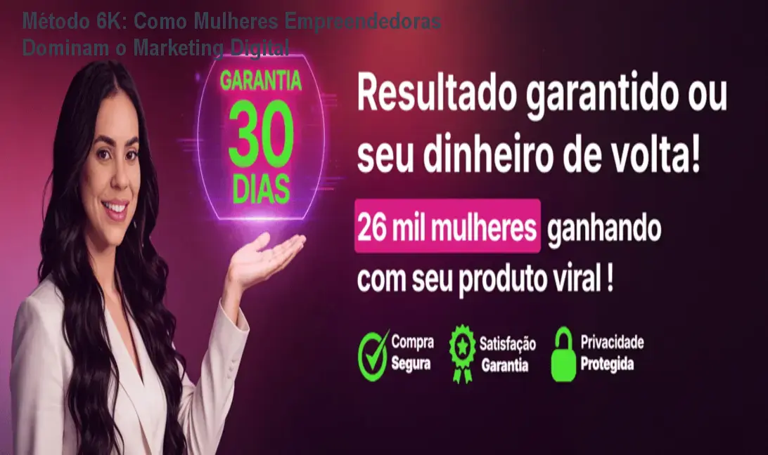 Mulher usando o método 6K para criar conteúdo digital e gerar vendas online