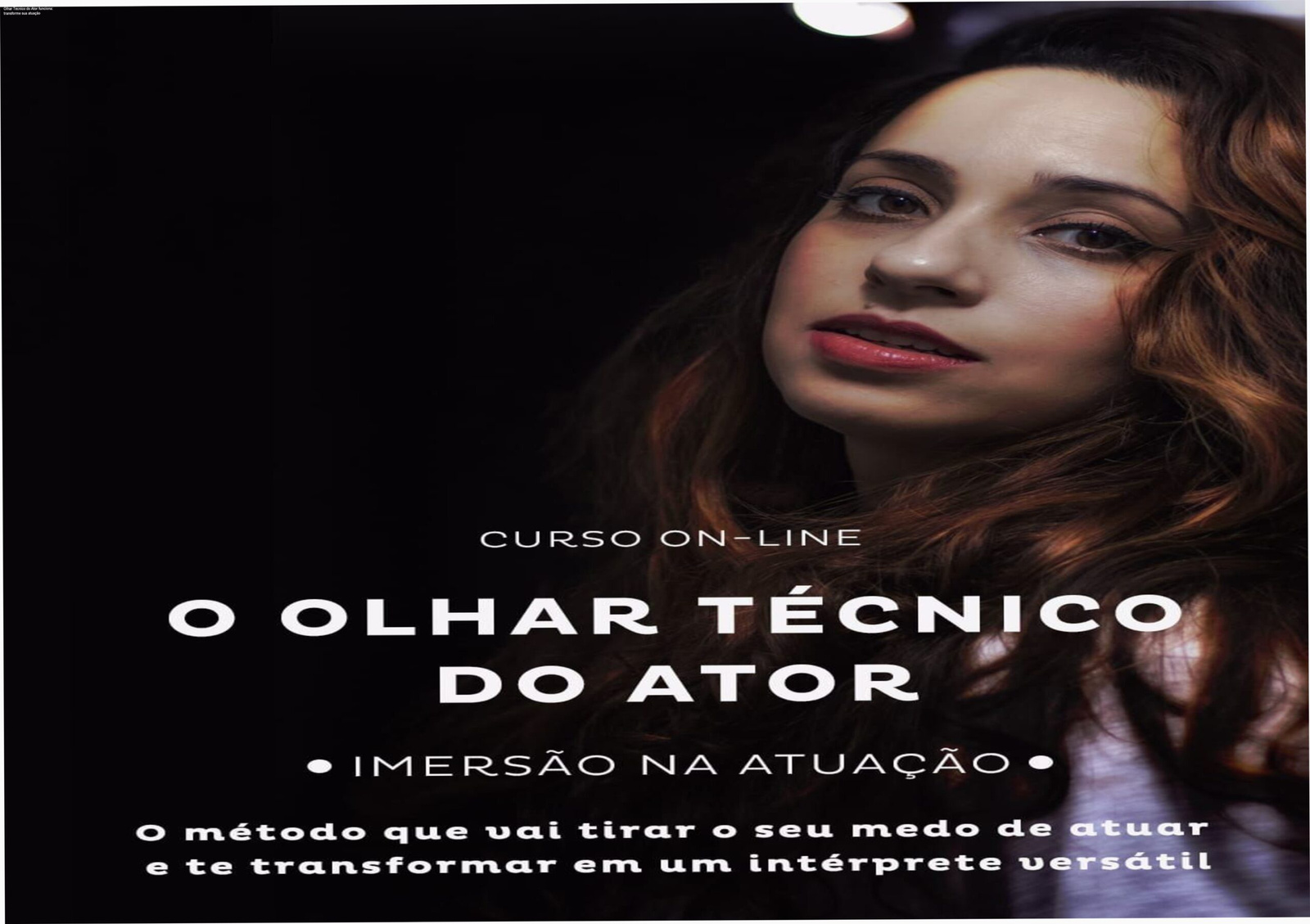 Imagem promocional do curso O Olhar Técnico do Ator mostrando a metodologia Stanislavski aplicada para melhorar a atuação de atores iniciantes