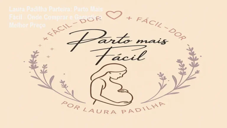 Imagem do curso Parto Mais Fácil de Laura Padilha mostrando técnicas de indução natural para gestantes