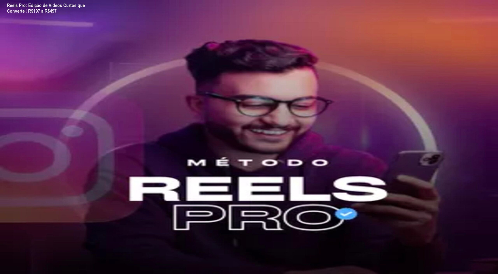 Tela de celular mostrando edição de Reels Pro com efeitos dinâmicos que aumentam a retenção