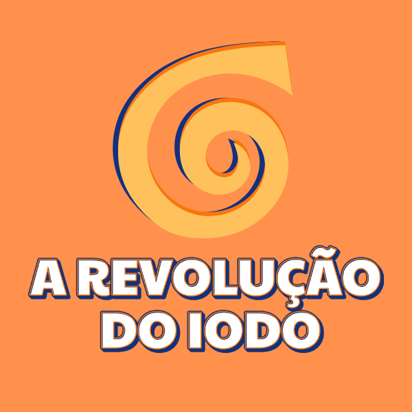 A Revolução do Iodo Fernanda Anders protocolo iodo tireoide energia hashimoto hipotireoidismo saúde glandular