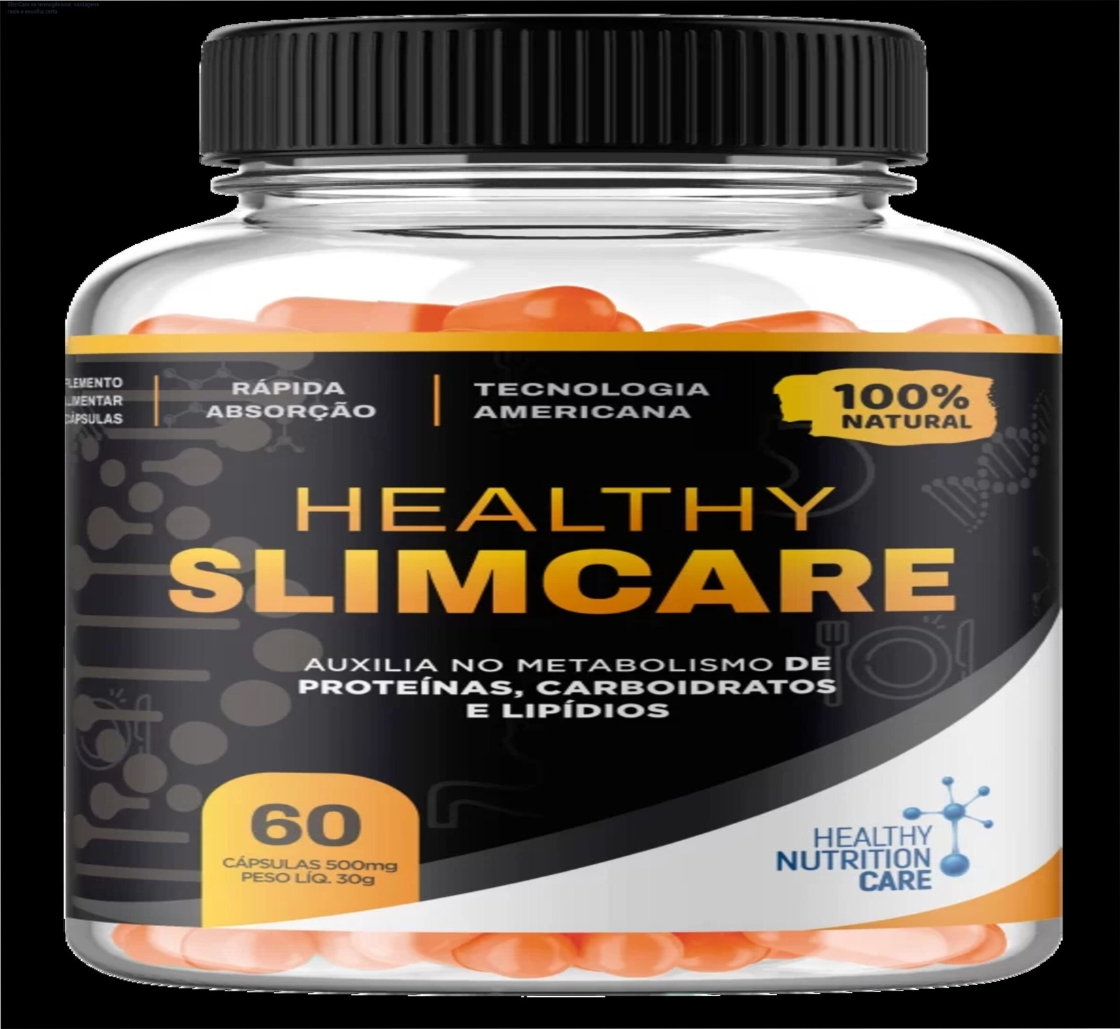 Frasco de SlimCare ao lado de cápsulas, mostrando uso prático para acelerar o metabolismo