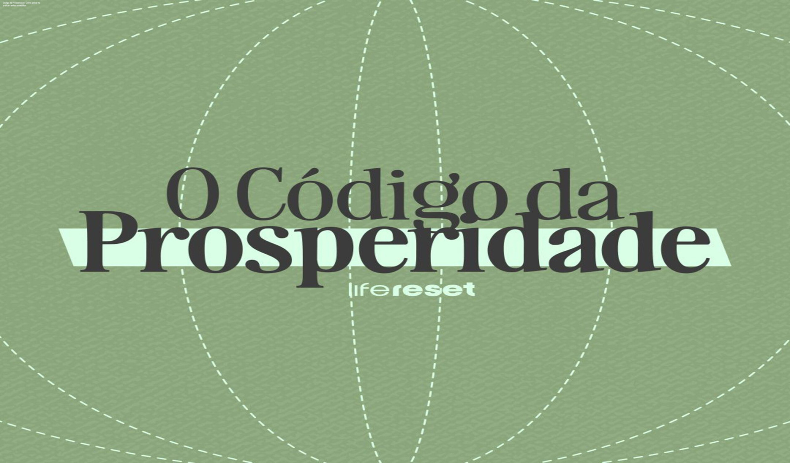Imagem mostrando o passo a passo diário para aplicar o método Código da Prosperidade em 13 minutos