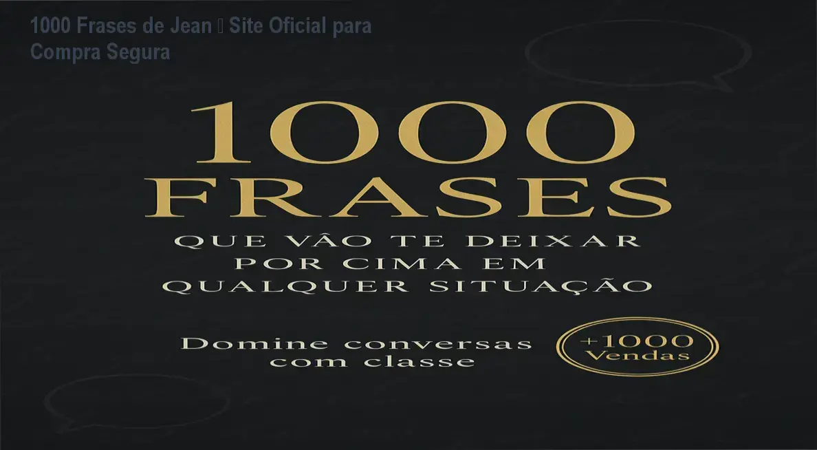 1000 Frases Que Vão Te Deixar Por Cima Em Qualquer Situação – página oficial