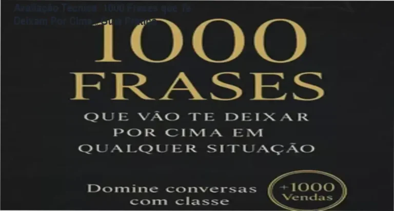 Capa do ebook (Completo) 1000 Frases Que Vão Te Deixar Por Cima Em Qualquer Situação, destacando frases de impacto