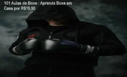 101 Aulas de Boxe – Aprenda Boxe em Casa por R$19,90