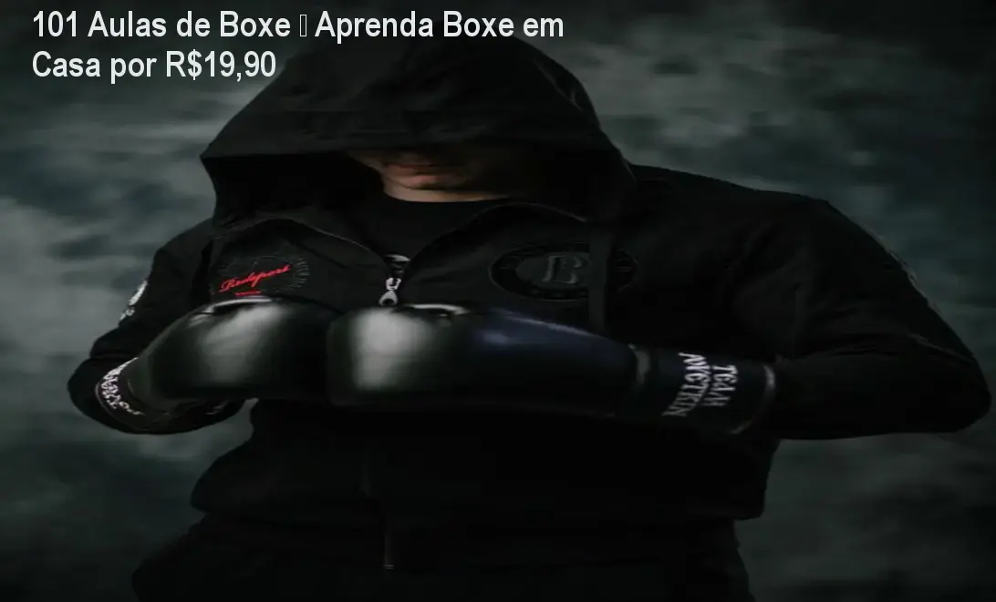 101 Aulas de Boxe – Aprenda Boxe em Casa por R$19,90