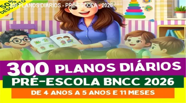 300 PLANOS DIÁRIOS – PRÉ-ESCOLA – 2026