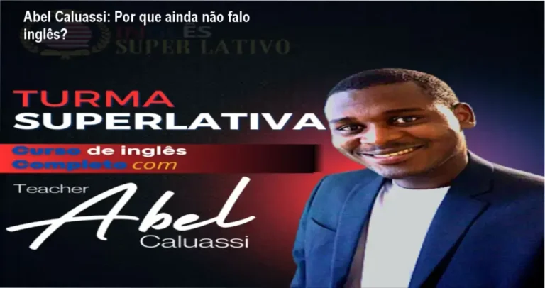 Abel Caluassi apresentando o curso Inglês SUPERLATIVO focado em conversação e compreensão de nativos